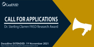 Megaphone saying call for applications: Dr. Sterling Clarren FASD Research Award. Deadline extended: 19 November 2021