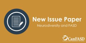New issue paper: neurodiversity and FASD